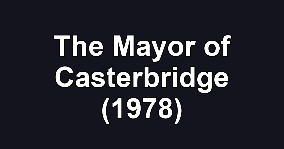 The Mayor of Casterbridge (1978)