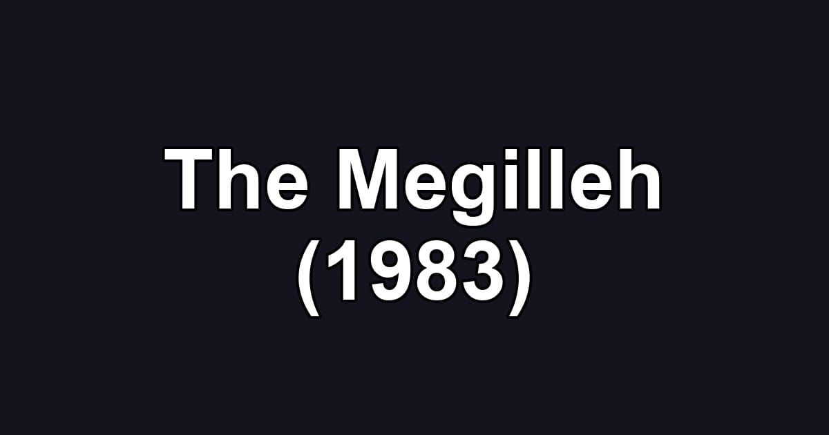 The Megilleh (1983)