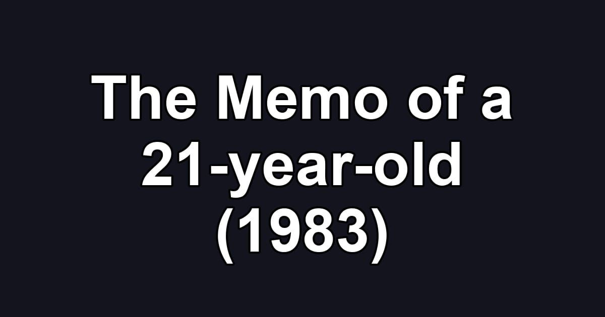 The Memo of a 21-year-old (1983)