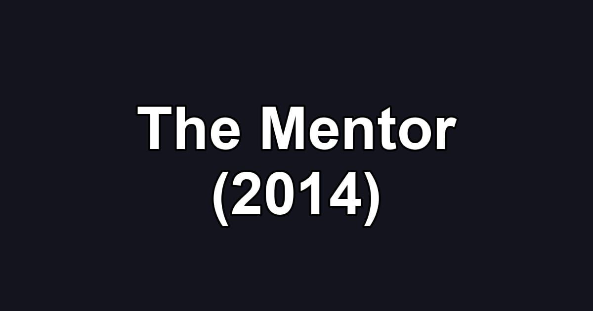 The Mentor (2014)