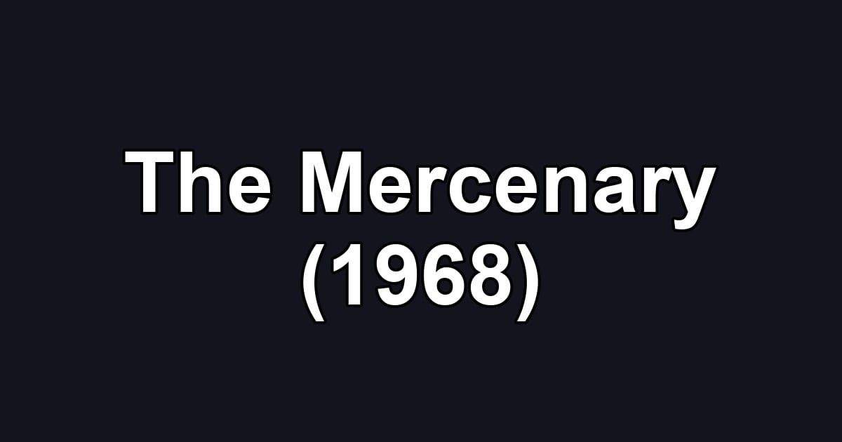 The Mercenary (1968)