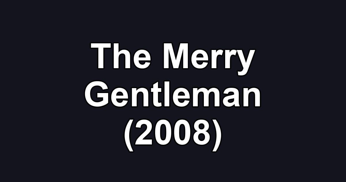 The Merry Gentleman (2008)
