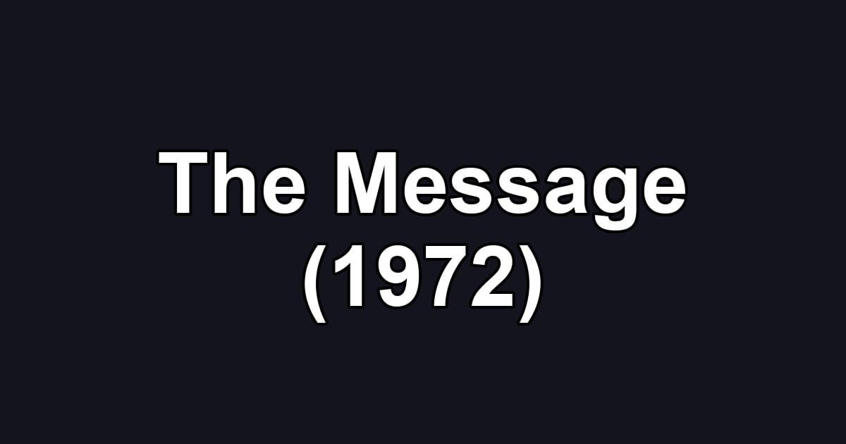 The Message (1972)