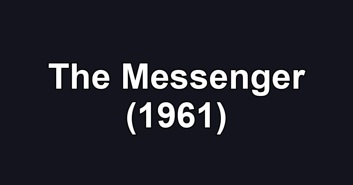 The Messenger (1961)