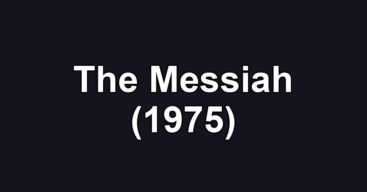 The Messiah (1975)