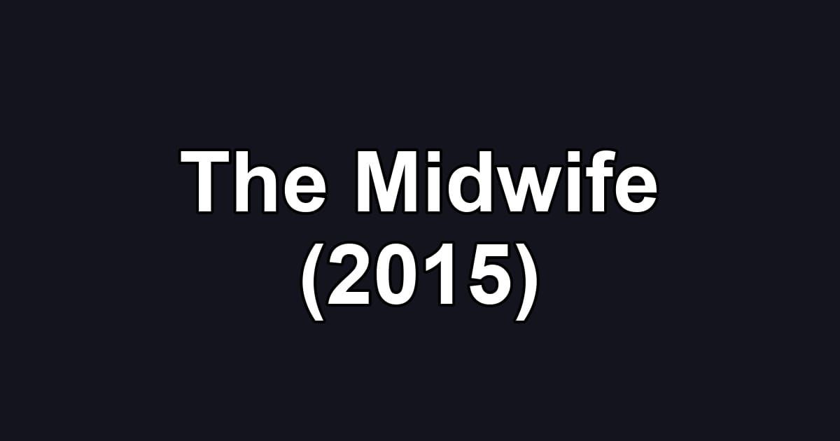The Midwife (2015)
