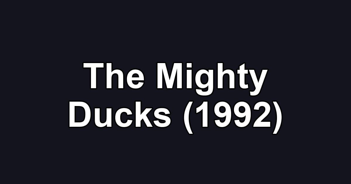 The Mighty Ducks (1992)