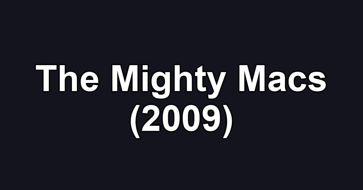 The Mighty Macs (2009)
