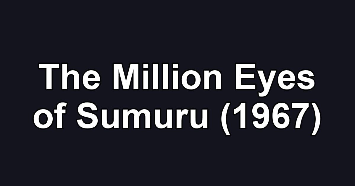The Million Eyes of Sumuru (1967)