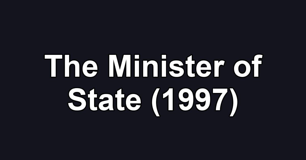 The Minister of State (1997)