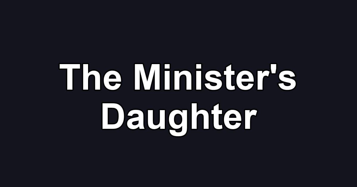 The Minister's Daughter