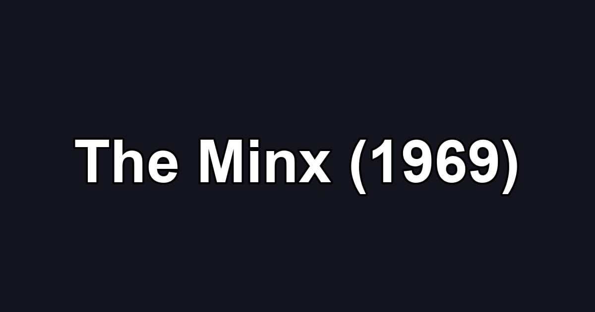 The Minx (1969)
