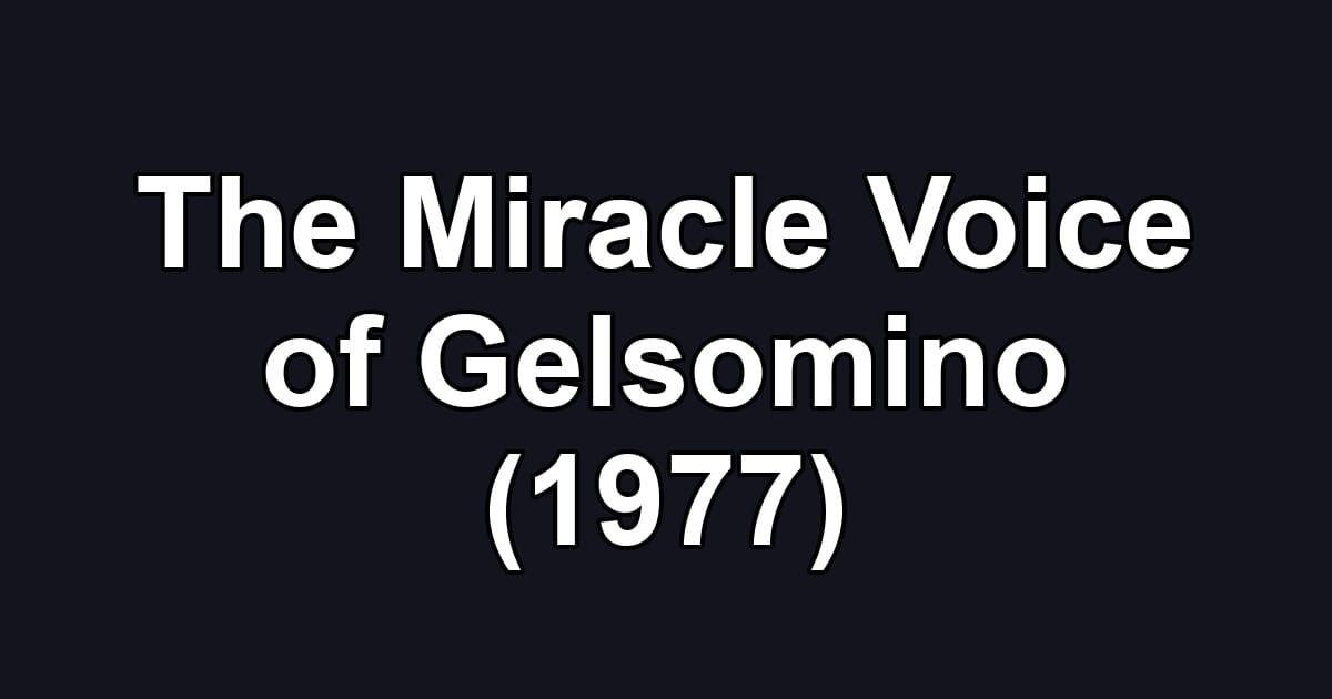 The Miracle Voice of Gelsomino (1977)