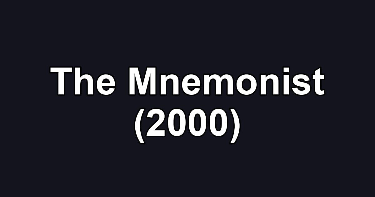 The Mnemonist (2000)