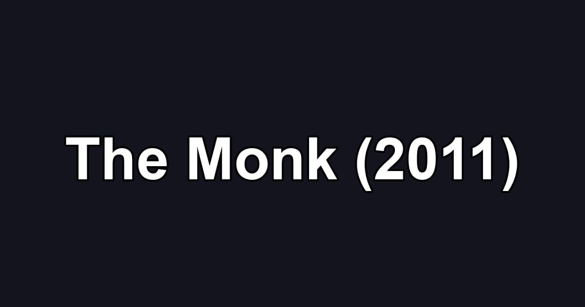 The Monk (2011)