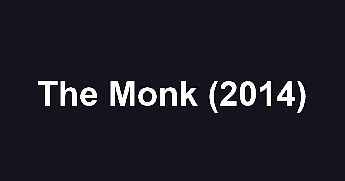 The Monk (2014)