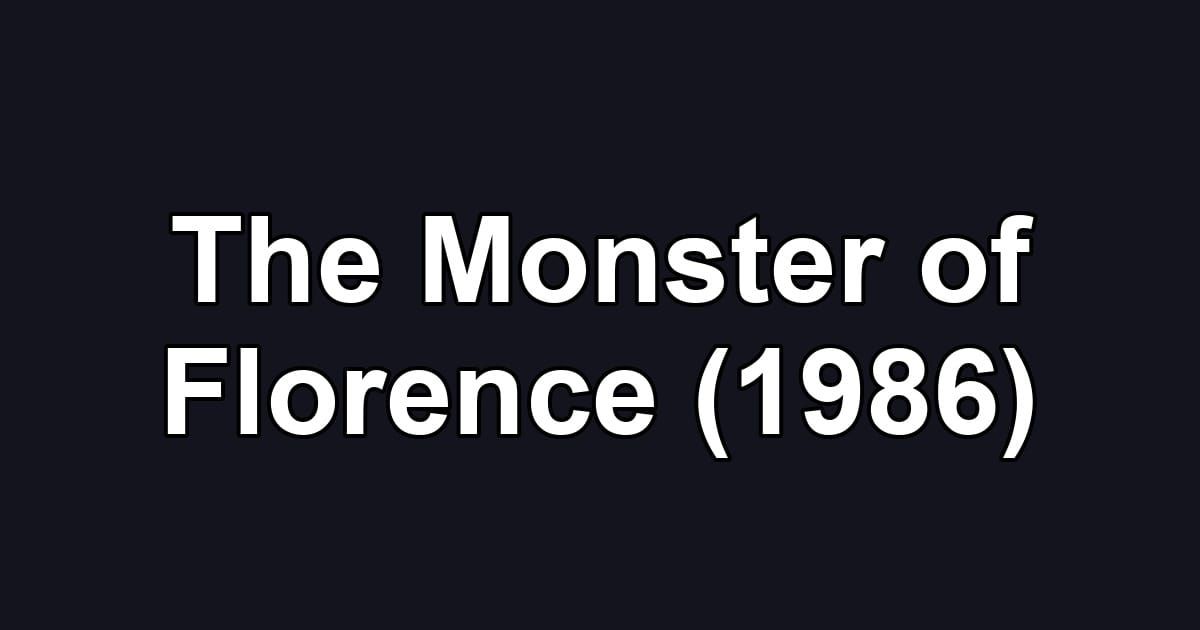 The Monster of Florence (1986)