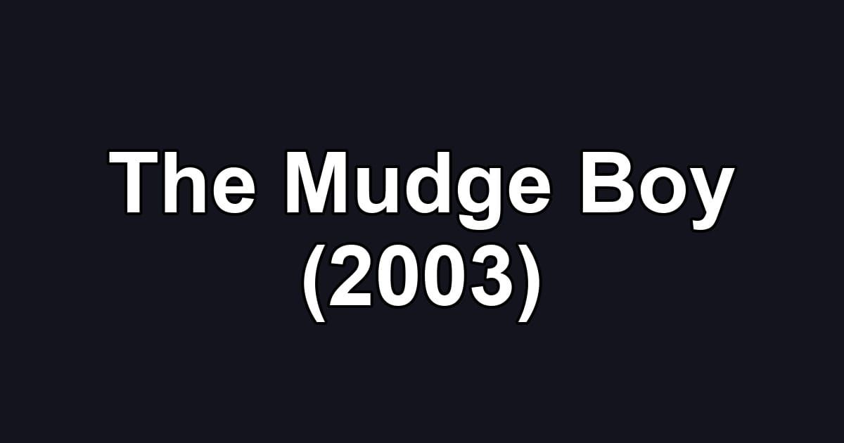 The Mudge Boy (2003)
