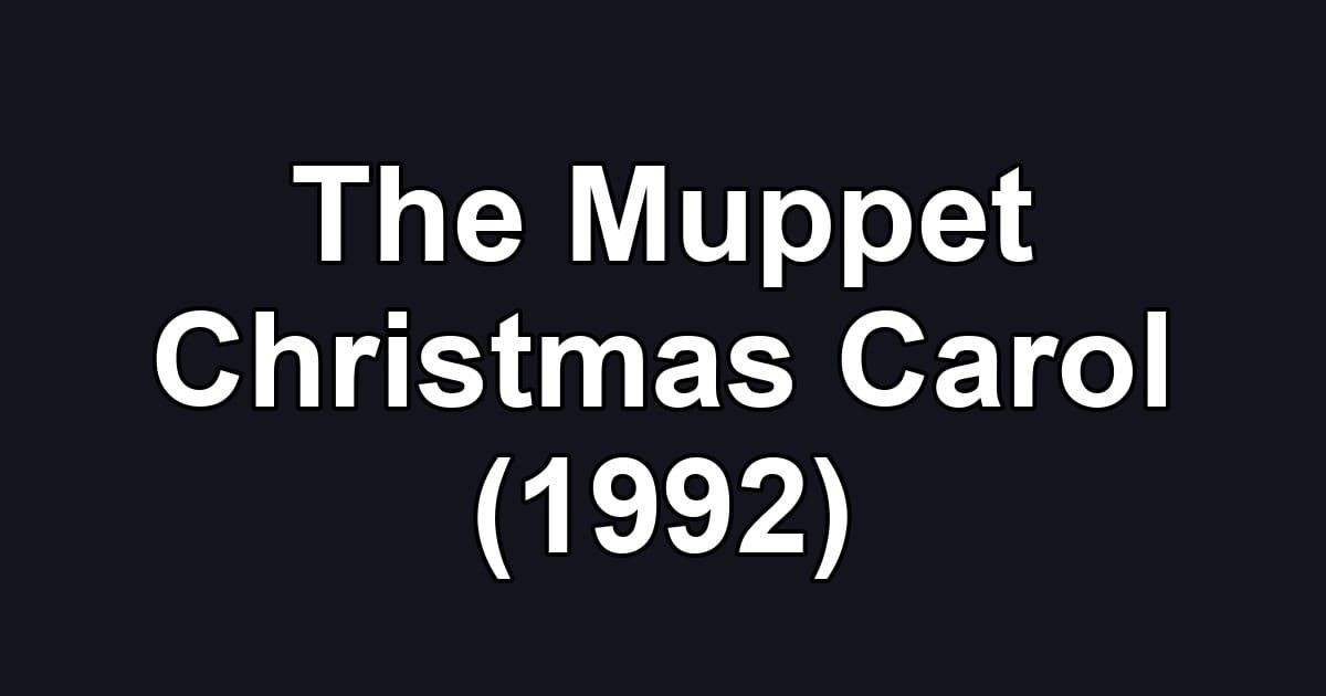 The Muppet Christmas Carol (1992)