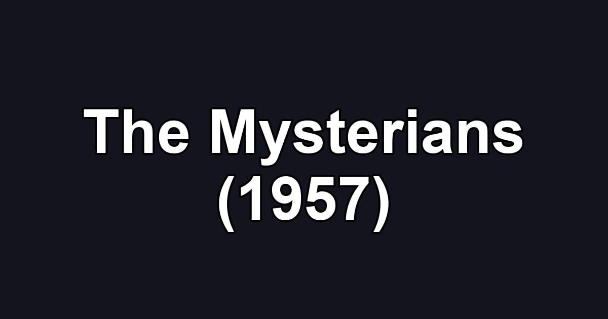 The Mysterians (1957)