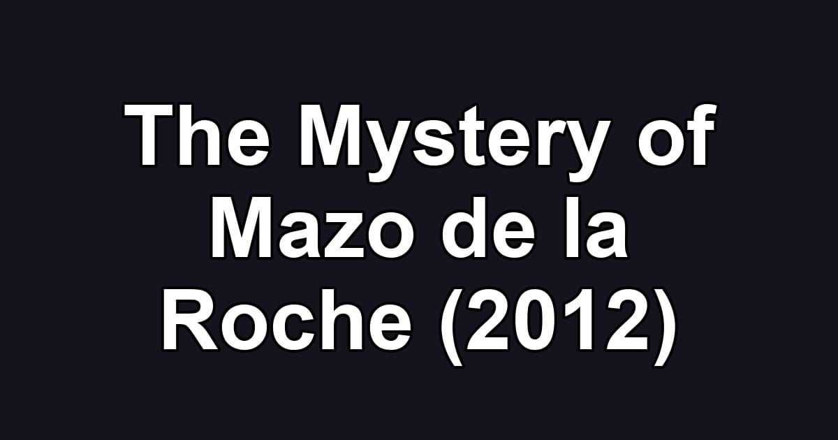 The Mystery of Mazo de la Roche (2012)