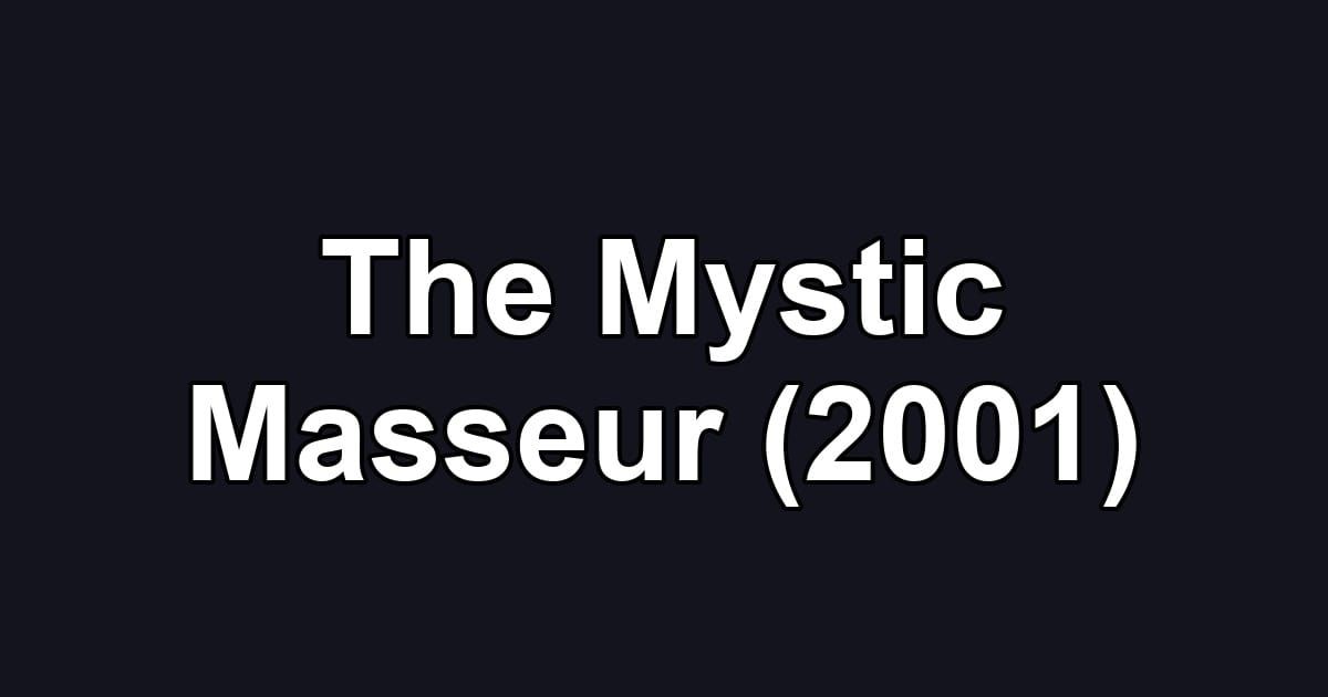 The Mystic Masseur (2001)