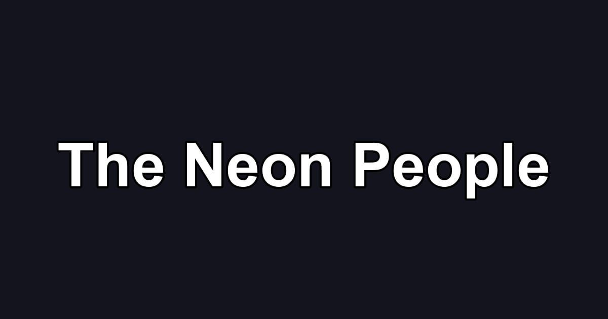 The Neon People