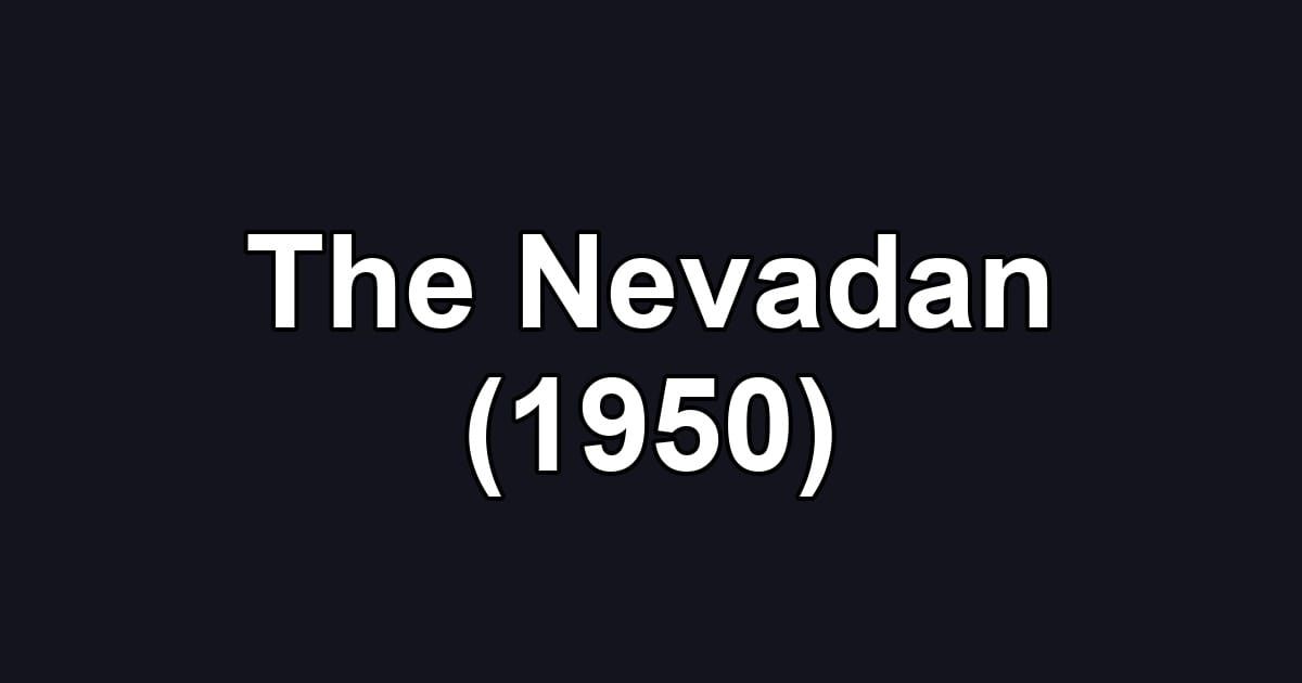 The Nevadan (1950)
