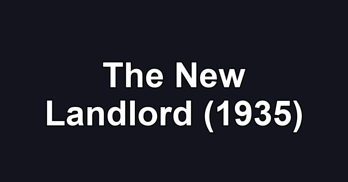 The New Landlord (1935)