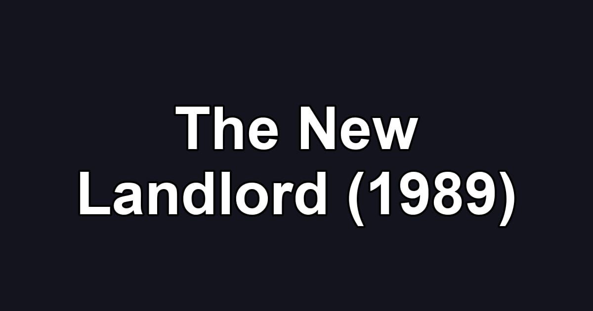 The New Landlord (1989)