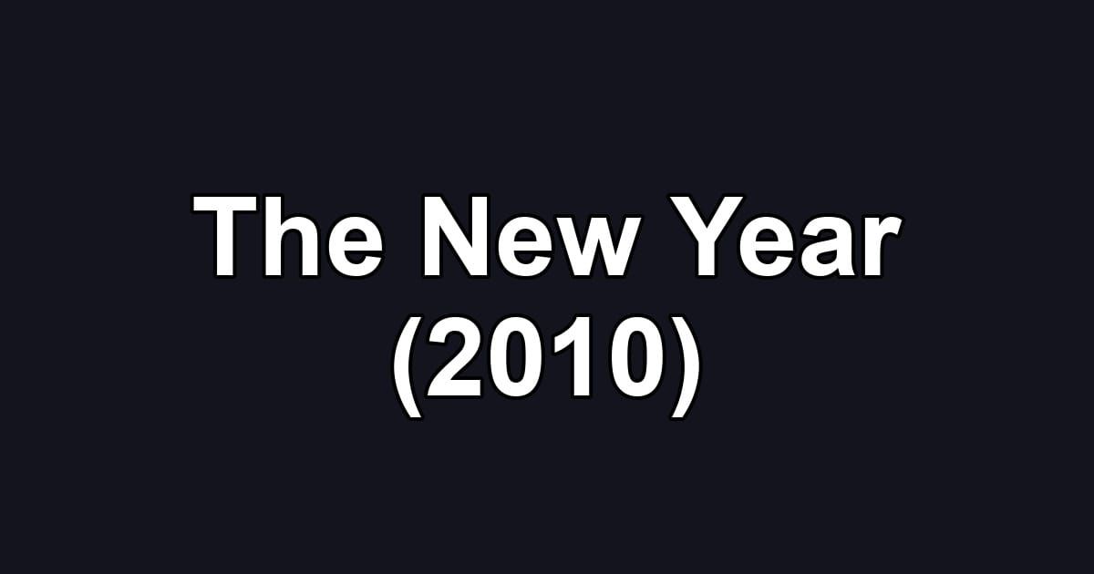 The New Year (2010)