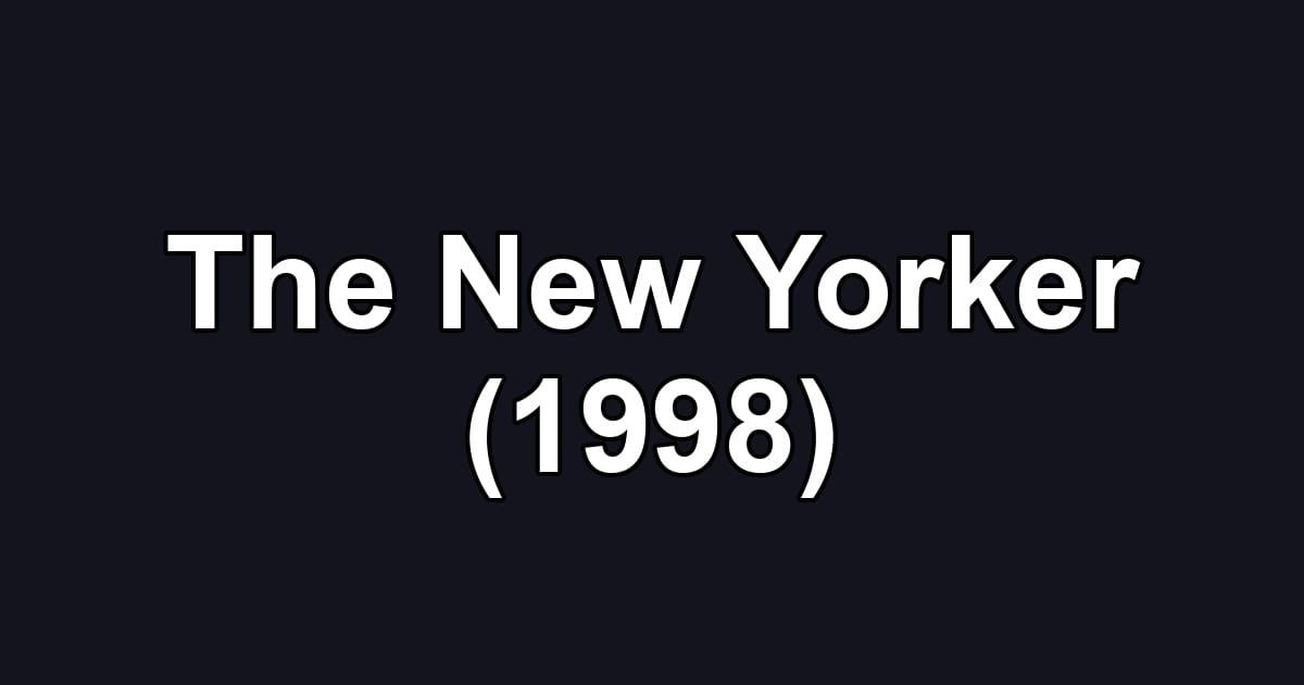 The New Yorker (1998)