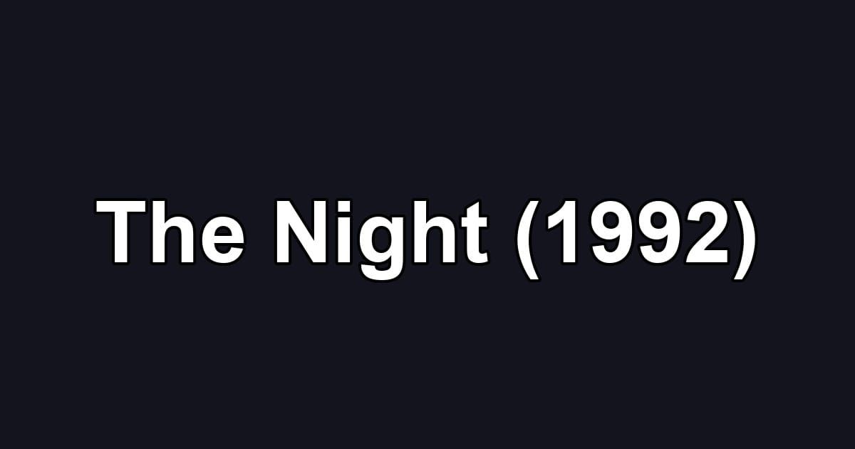 The Night (1992)