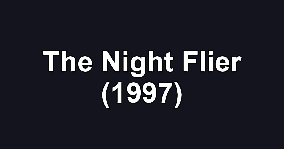 The Night Flier (1997)