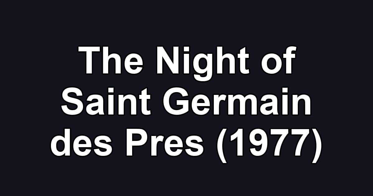 The Night of Saint Germain des Pres (1977)