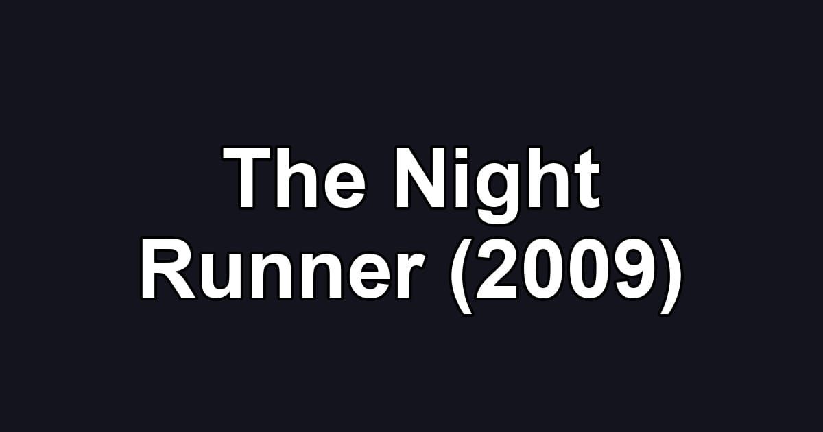 The Night Runner (2009)