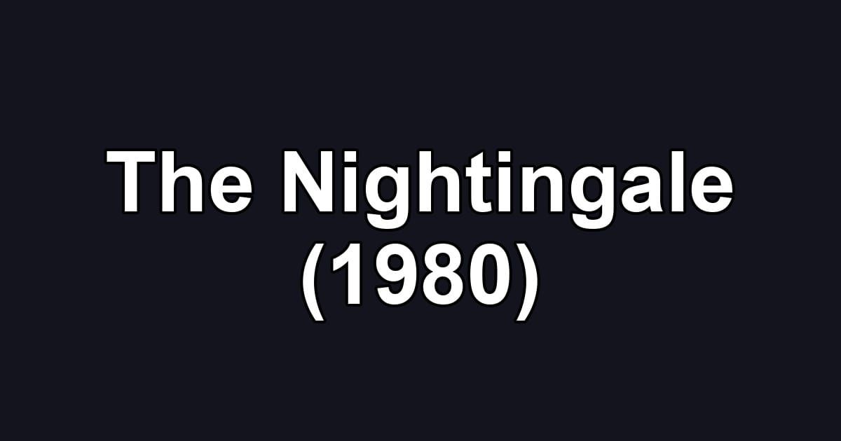 The Nightingale (1980)