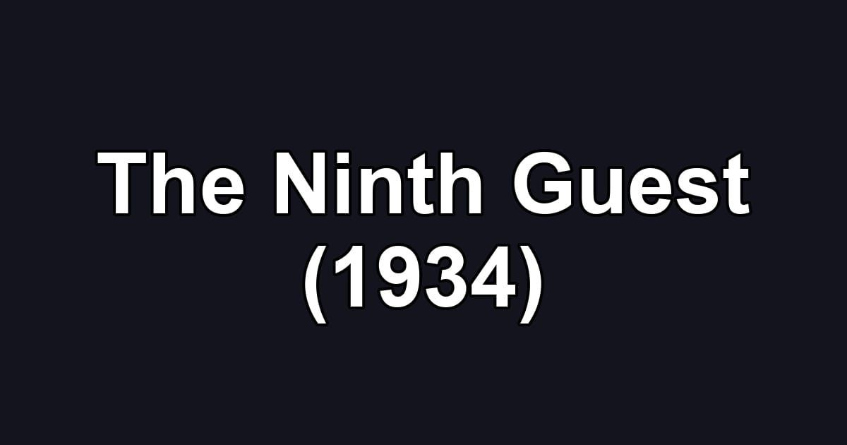 The Ninth Guest (1934)