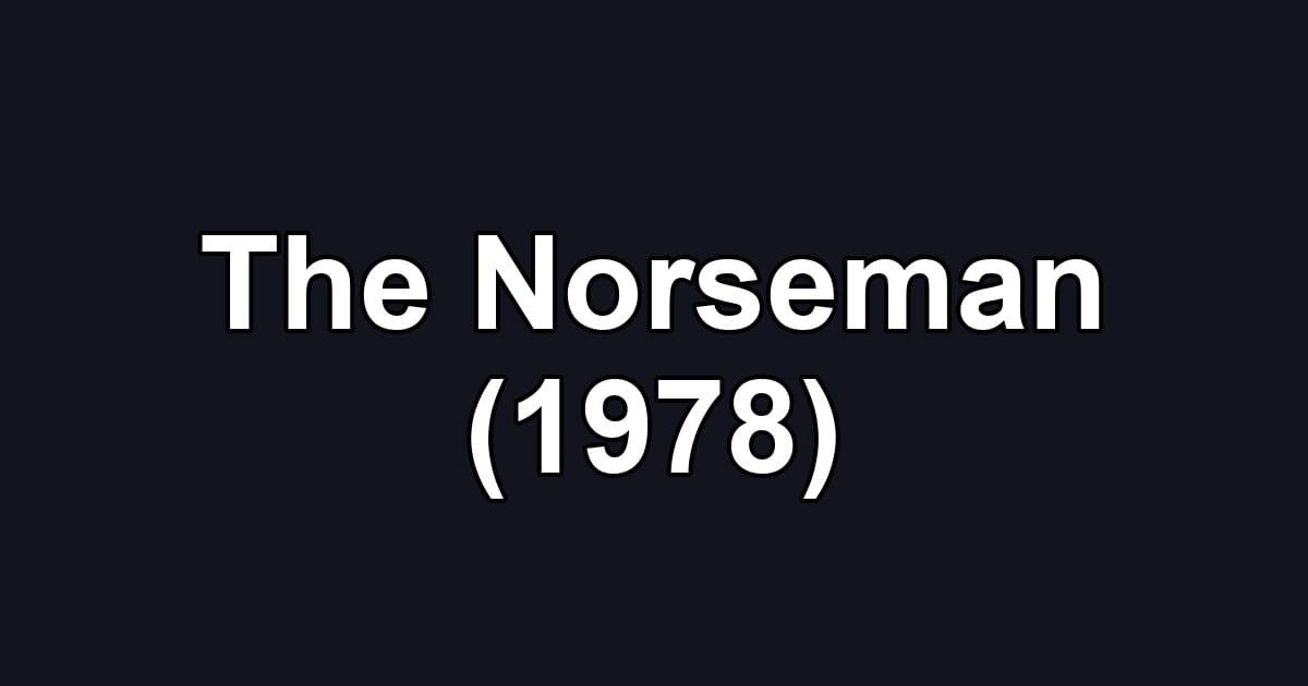 The Norseman (1978)