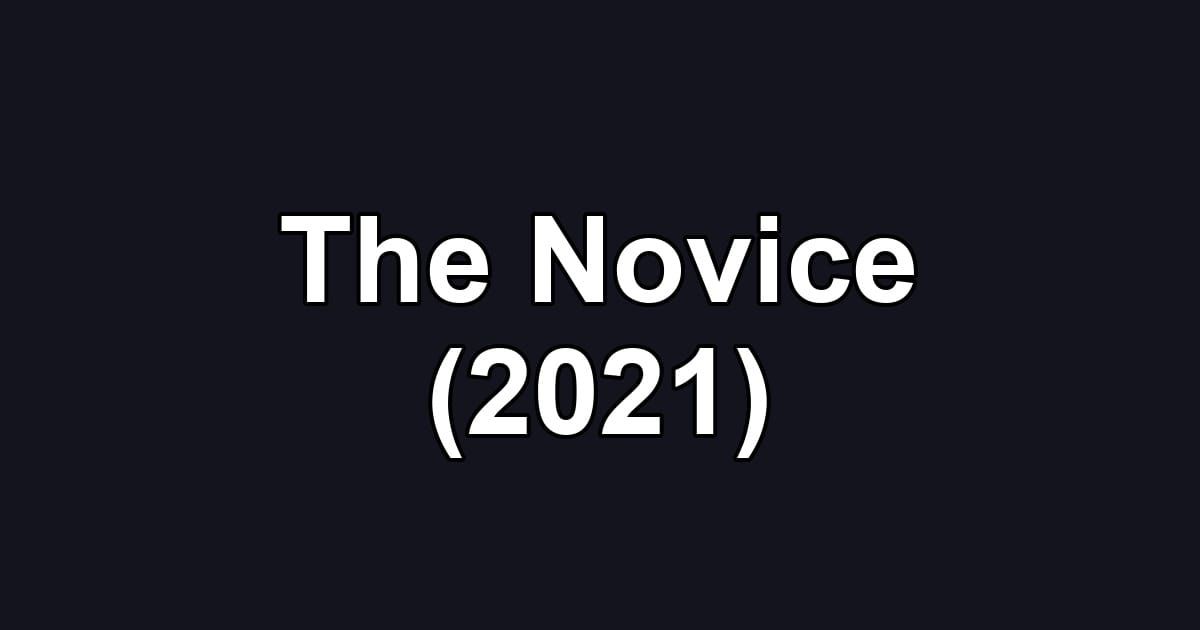 The Novice (2021)