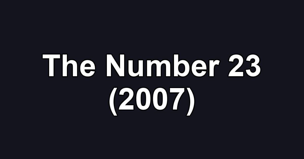 The Number 23 (2007)