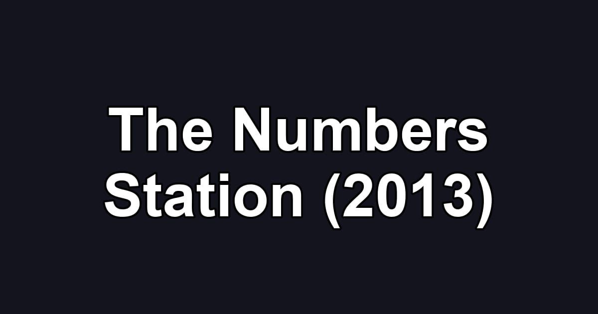 The Numbers Station (2013)