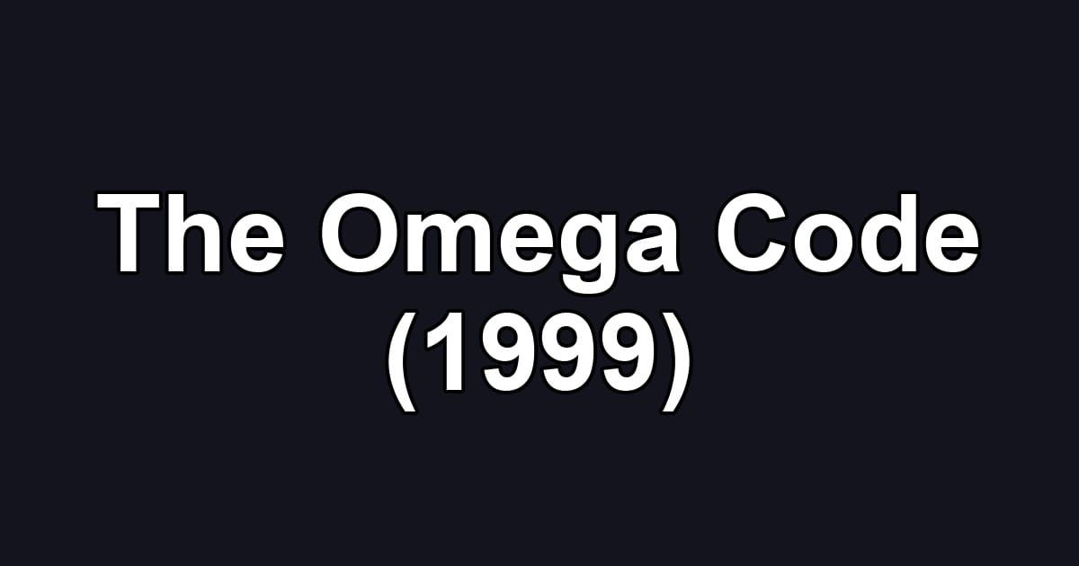 The Omega Code (1999)