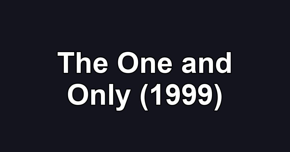 The One and Only (1999)