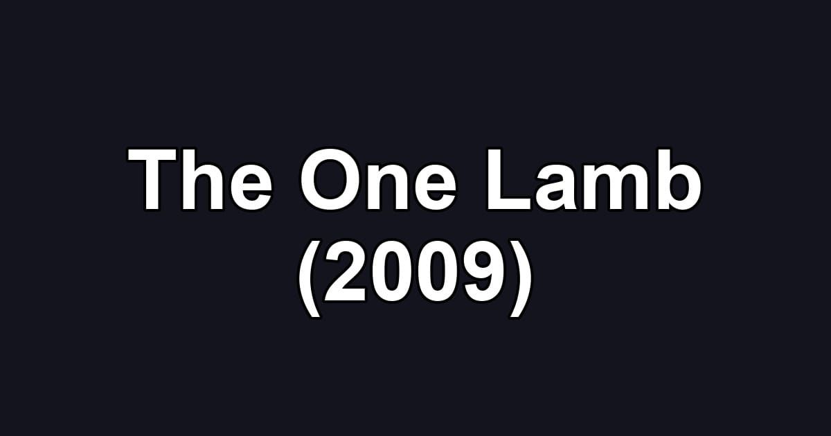 The One Lamb (2009)