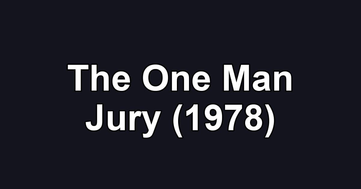 The One Man Jury (1978)