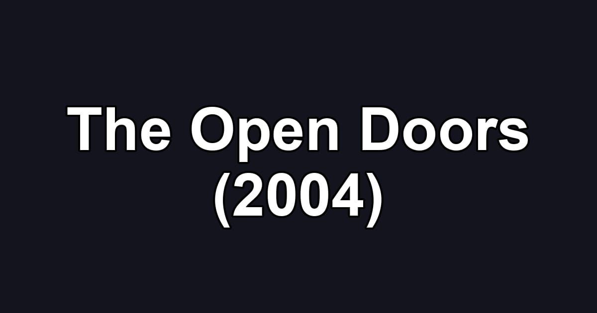 The Open Doors (2004)