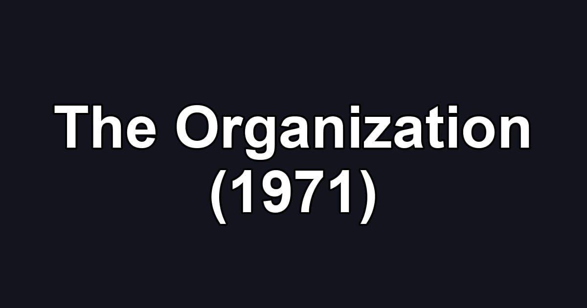 The Organization (1971)