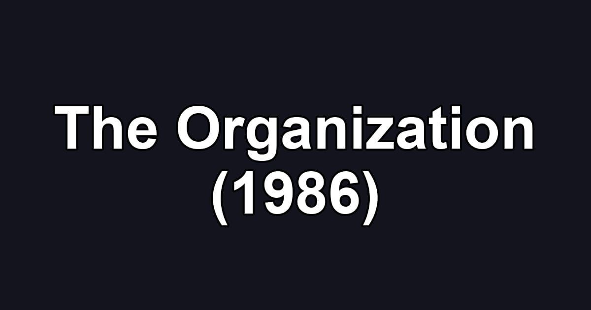 The Organization (1986)