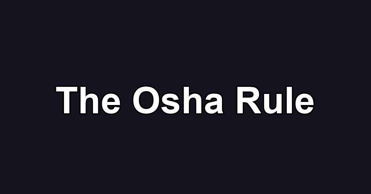 The Osha Rule